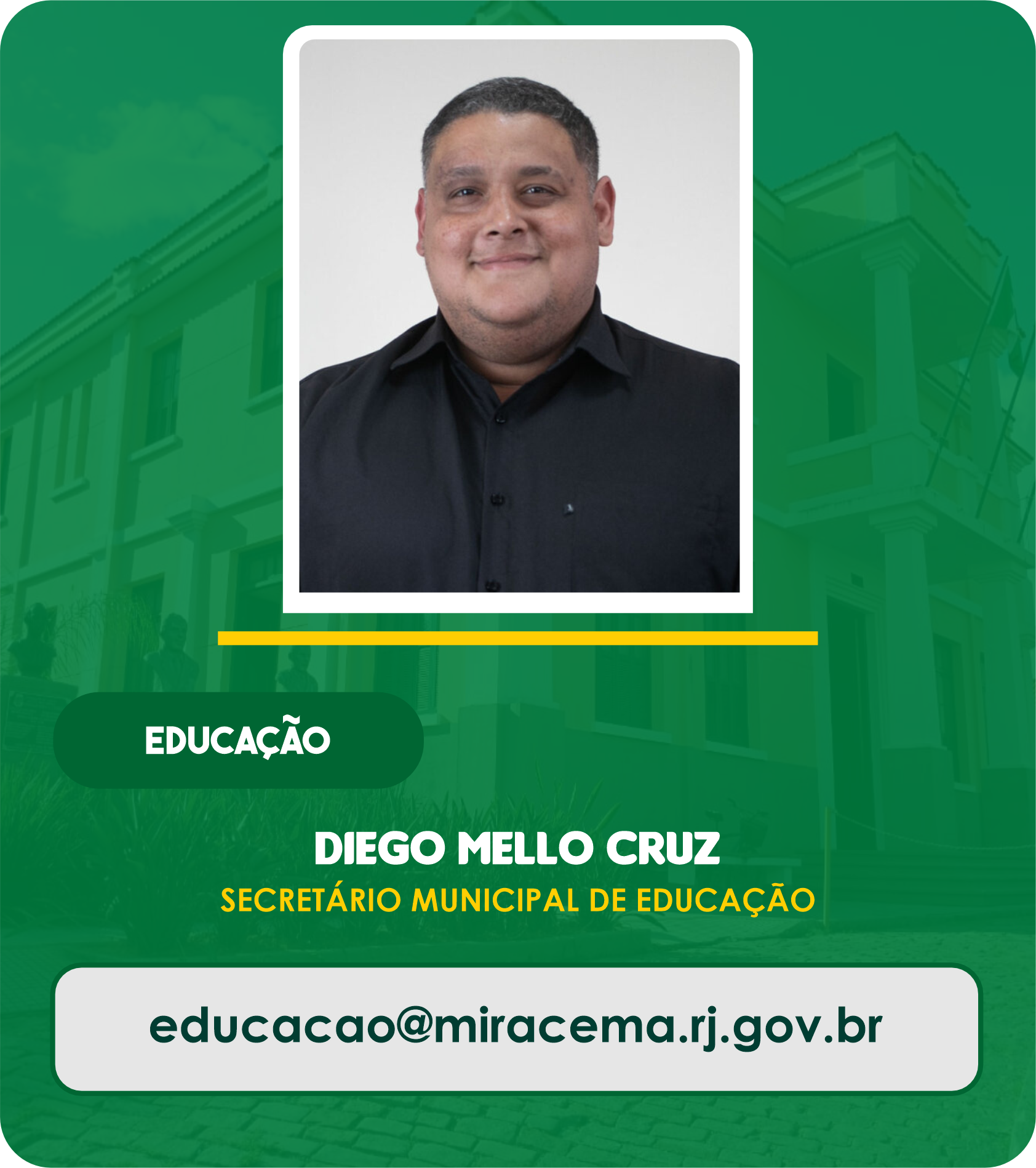 Diego Mello Cruz - Secretário Municipal de Educação