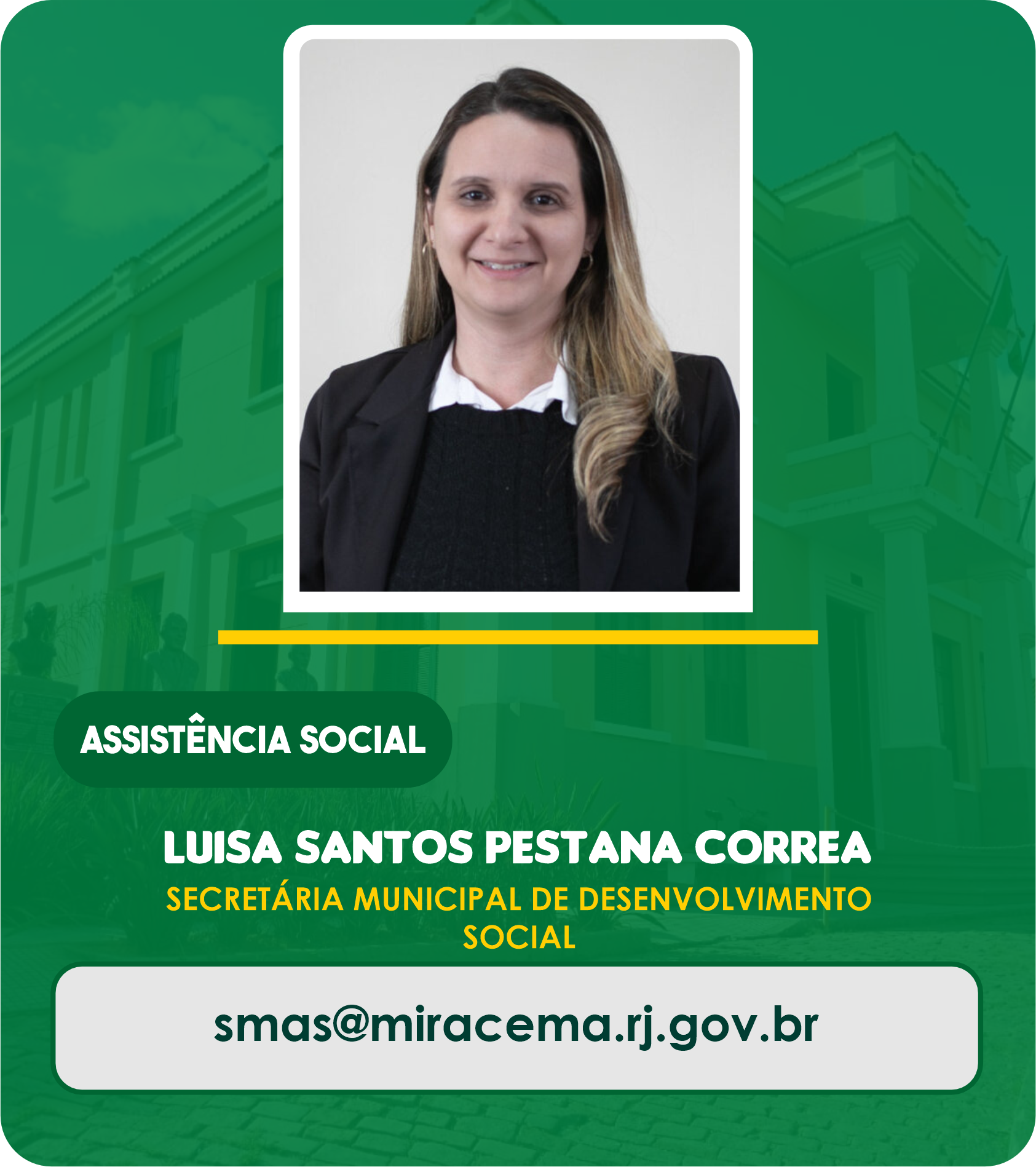 Luisa Santos Pestana Correa - Secretária Municipal de Desenvolvimento Social