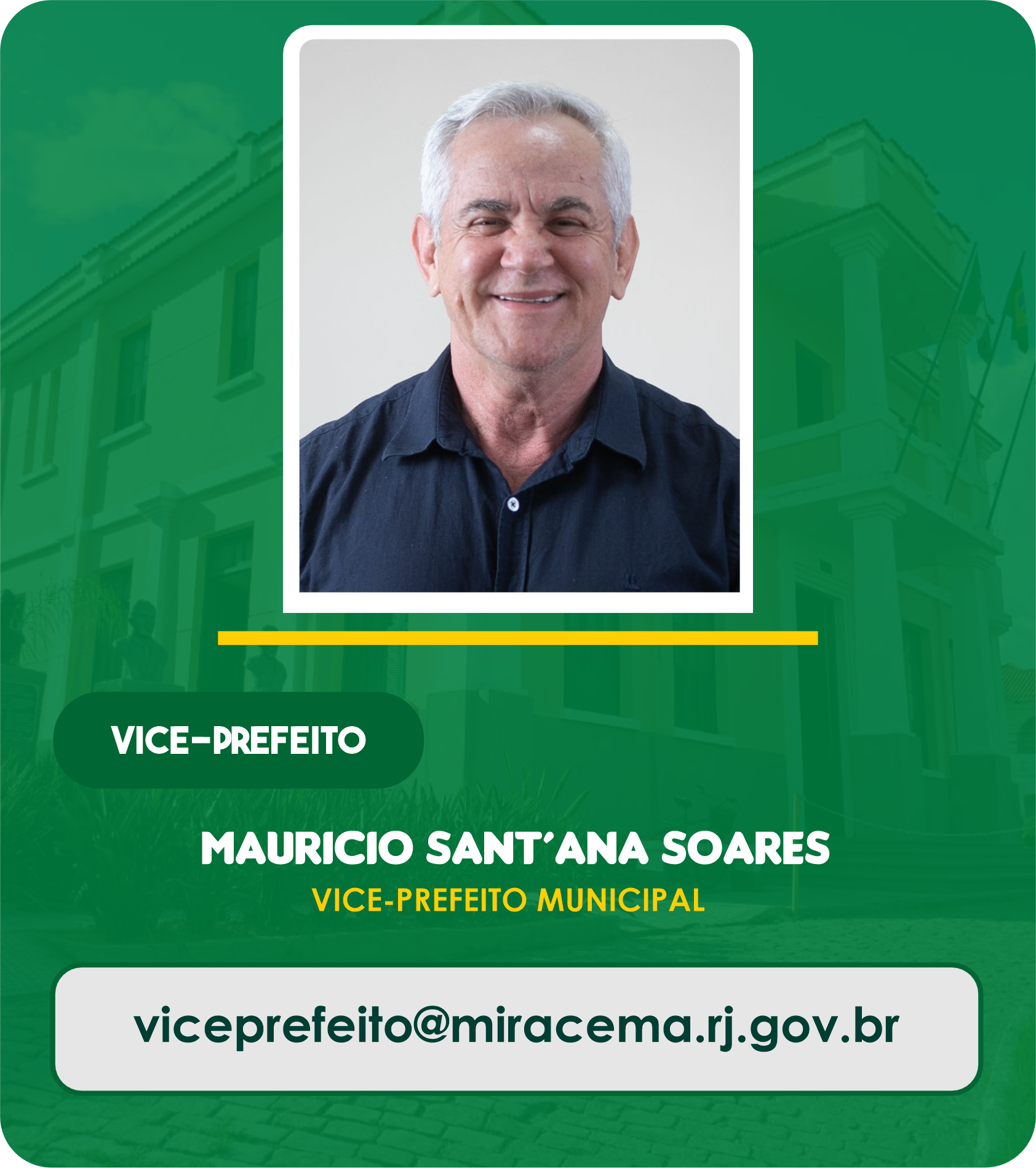 Mauricio Sant’Ana Soares - Vice-Prefeito Municipal