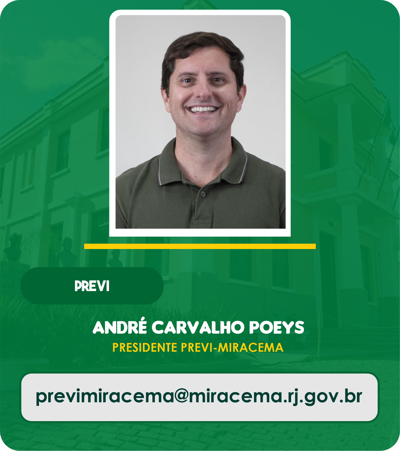 André Carvalho Poeys - Presidente Previ-Miracema